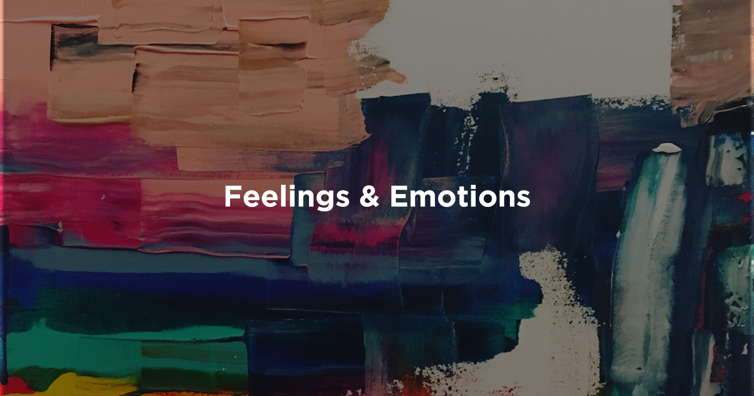 2nd Element of Nonviolent Communication: Feelings and Emotions