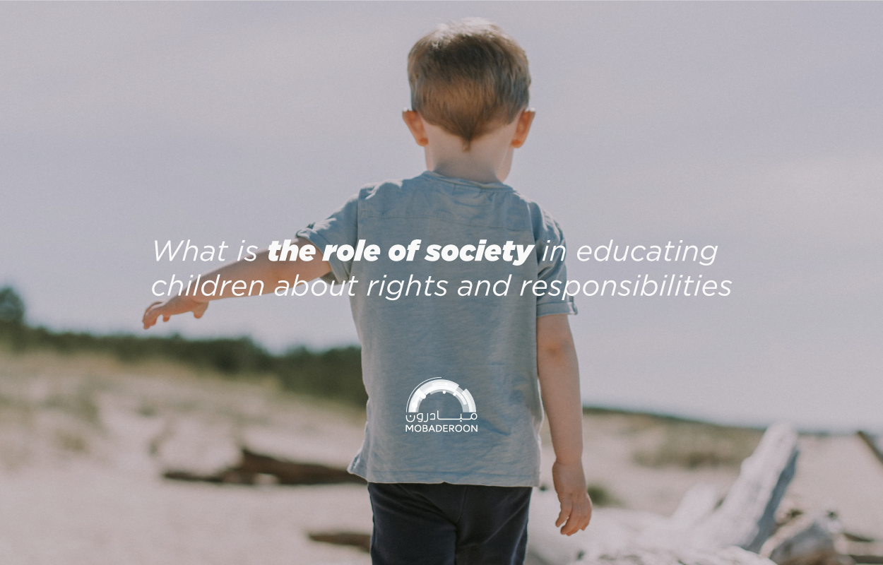 What is the role of society in educating children about rights and responsibilities?