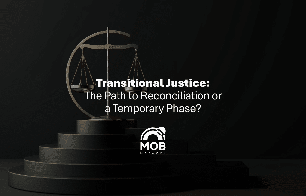 Transitional Justice: The Path to Reconciliation or a Temporary Phase?